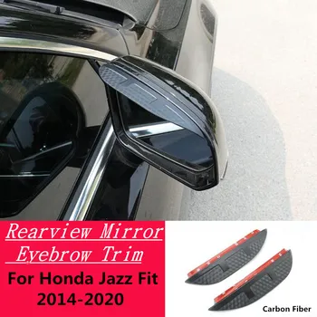 Для Honda Jazz Fit 2014-2020 Автомобильная крышка зеркала заднего вида из углеродного волокна, накладка на рамку, защита для бровей, аксессуары для защиты от дождя/солнца