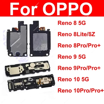 Громкий Динамик Для OPPO Reno 8 Pro 9 Pro 10 Pro Plus 8Z 8 Lite 5G Более Громкий Динамик, Зуммер, Гибкий кабель, Замена Звука на Кнопке