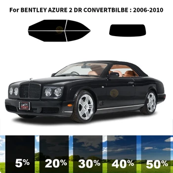 Предварительно Обработанная нанокерамика car UV Window Tint Kit Автомобильная Оконная Пленка Для BENTLEY AZURE 2 DR CONVERTBILBE 2006-2010