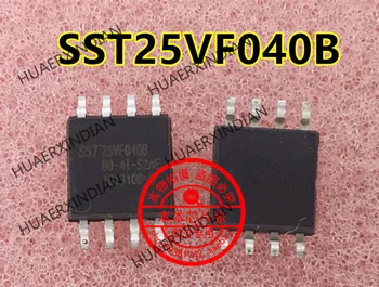 Новый SST25VF040B-80-4I-S2AE SST25VF040B SOP-8