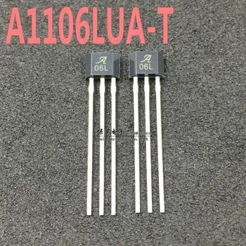 10 шт. / A06L Однополярный магнитный элемент переключателя Холла A1106LUA-T 06L Датчик Холла TO-92S