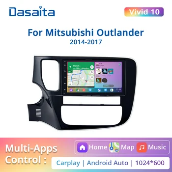 Dasaita Vivid для Mitsubishi Outlander 2014 2015 2016 2017 автомобильный радионавигатор GPS 1280*720 IPS Android Apple Carplay DSP 4G 64G
