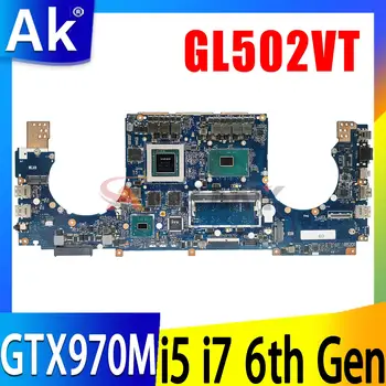 GL502VT Материнская Плата Для ASUS ROG Strix GL502VT S5VT GL502V Материнская Плата Ноутбука i5-6300HQ i7-6700HQ Процессор 8 ГБ оперативной памяти GTX970M