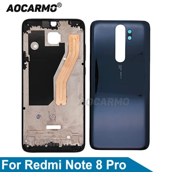 Aocarmo для Redmi Note 8 Pro Запасные части для средней рамы и задней задней крышки